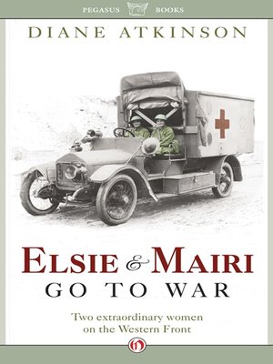 cover image of Elsie and Mairi Go to War